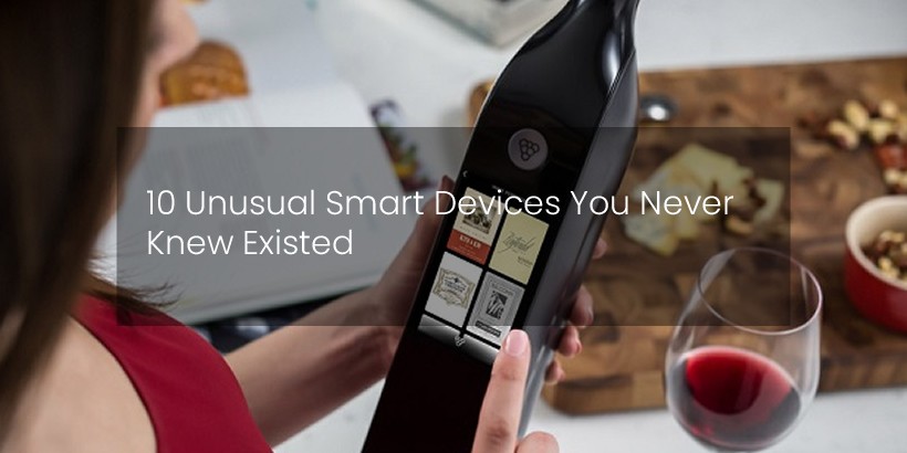 10-unusual-smart-devices-you-never-knew-existed