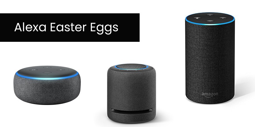 100+ Funny Alexa Easter Eggs You Need to Know and Try - GeeksFL