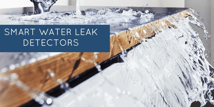 Smart Water Leak Detectors